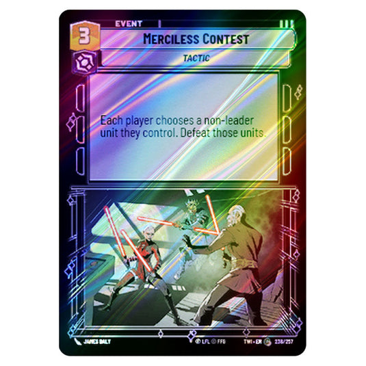 Star Wars Unlimited - Twilight of the Republic - Merciless Contest (Common) - 238/257 (Foil)