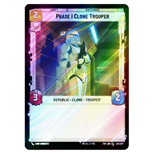 Star Wars Unlimited - Twilight of the Republic - Phase I Clone Trooper (Common) - 241/257 (Foil)