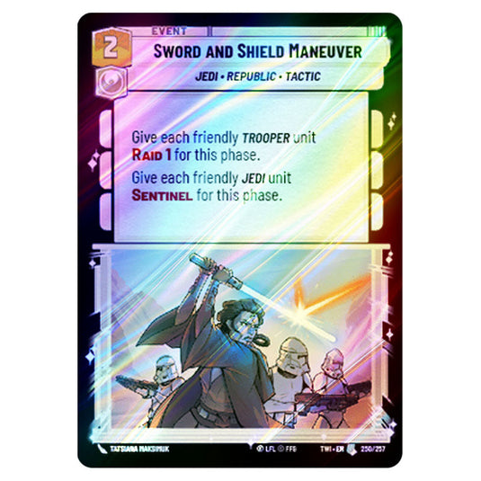 Star Wars Unlimited - Twilight of the Republic - Sword and Shield Maneuver (Uncommon) - 250/257 (Foil)