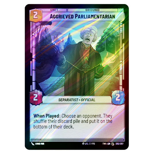 Star Wars Unlimited - Twilight of the Republic - Aggrieved Parliamentarian (Common) - 252/257 (Foil)