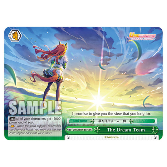 The Dream Team UMA/W106-E075 card from the Weiss Schwarz set Umamusume: Pretty Derby
