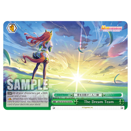 The Dream Team UMA/W106-E075R card from the Weiss Schwarz set Umamusume: Pretty Derby