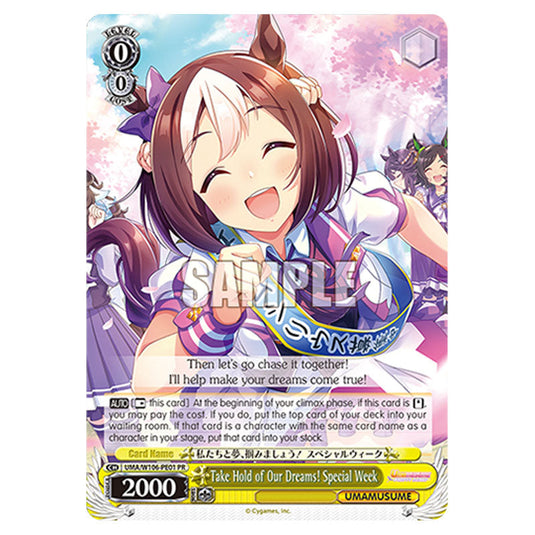 Take Hold of Our Dreams! Special Week UMA/W106-PE01 card from the Weiss Schwarz set Umamusume: Pretty Derby