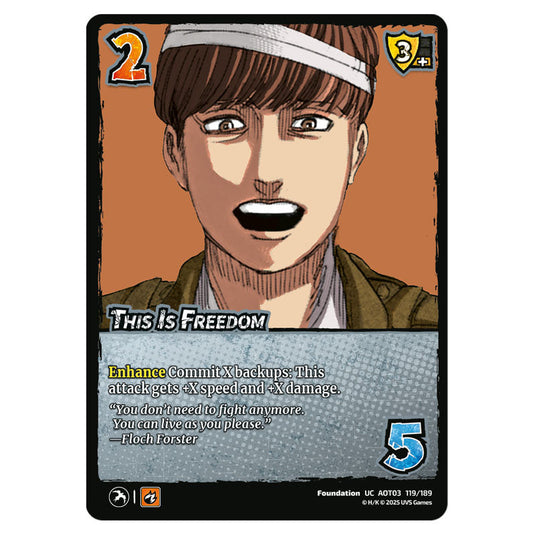 This Is Freedom card from the Attack on Titan set Apocalypse 119/189 03 