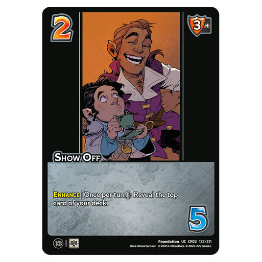 Show Off card from the Crtical Role set Heroes of Exandria
