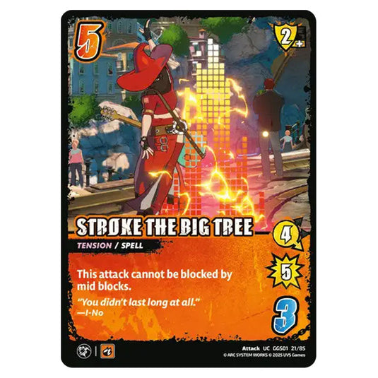 Stroke the Big Tree card from the UNIVERSUS set GUILTY GEAR STRIVE