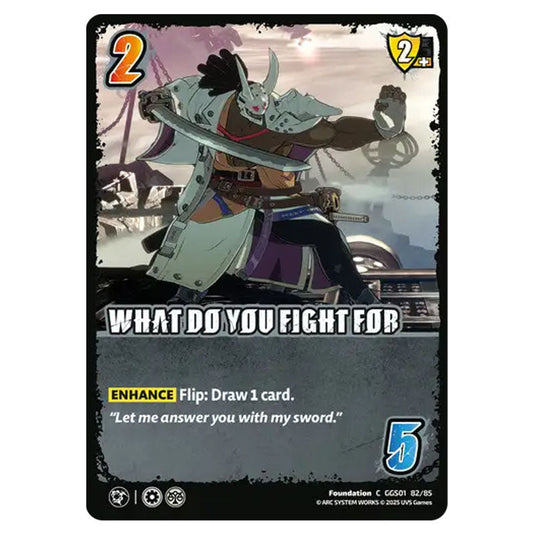 What do you fight for card from the UNIVERSUS set GUILTY GEAR STRIVE