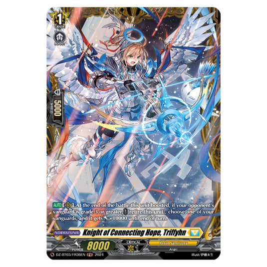 Knight of Connecting Hope, Triffyhn DZ-BT03/FR36EN card from the Cardfight!! Vanguard set Dimensional Transcendence