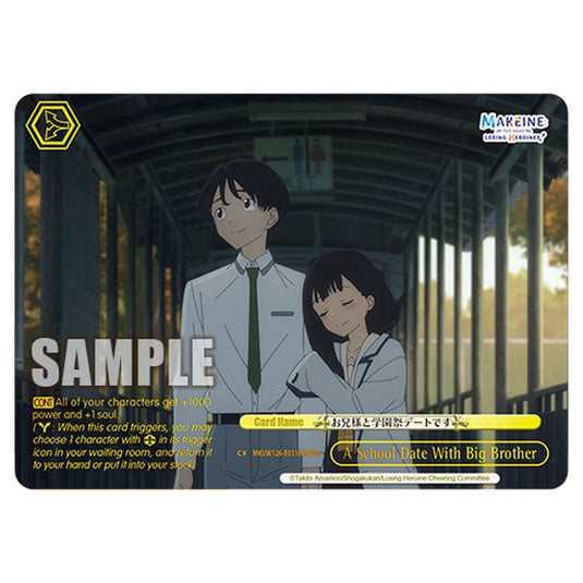 A School Date With Big Brother MKI/W126-E031EX card from the Weiss Schwarz set Makeine: Too Many Losing Heroines!