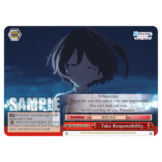 Take Responsibility MKI/W126-E075 card from the Weiss Schwarz set Makeine: Too Many Losing Heroines!