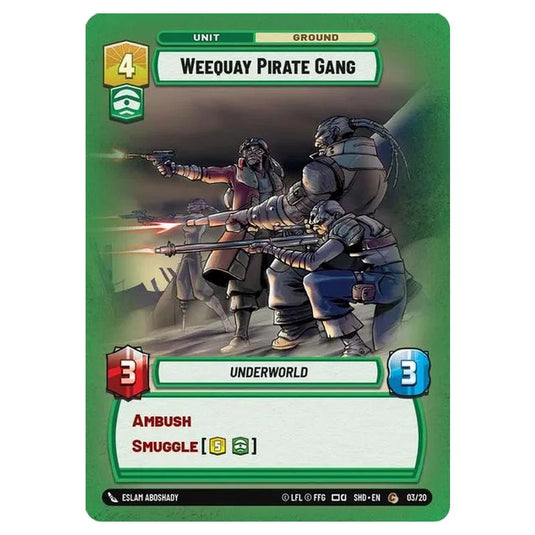 Star Wars Unlimited - Shadows of the Galaxy - Weequay Pirate Gang (OP) - 03/20