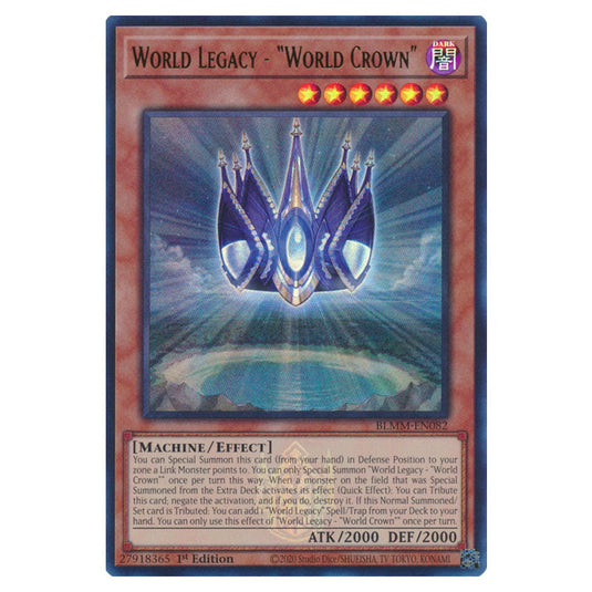 World Legacy - World Crown BLMM-EN082 card from the Yu-Gi-Oh! set Battles of Legend: Monster Mayhem