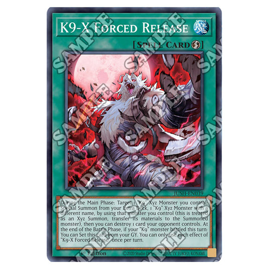 Yu-Gi-Oh! - Justice Hunters - K9-X Forced Release (Super Rare) JUSH-EN039