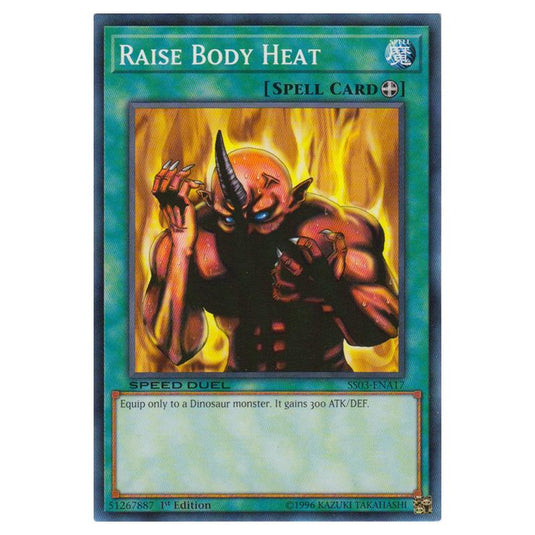 Yu-Gi-Oh! - Speed Duel Starter Decks - Ultimate Predators - Raise Body Heat (Common) SS03-ENA17