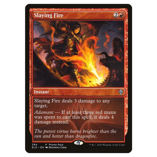 Magic The Gathering - Throne of Eldraine Promos - Slaying Fire - 394/269