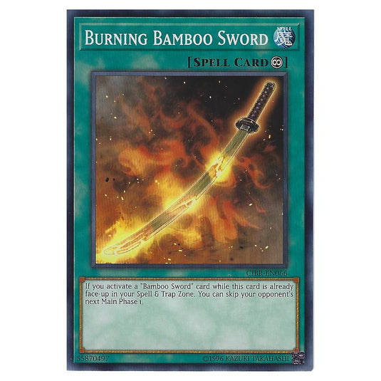 Yu-Gi-Oh! - Circuit Break - Burning Bamboo Sword (Short Print) CIBR-EN066