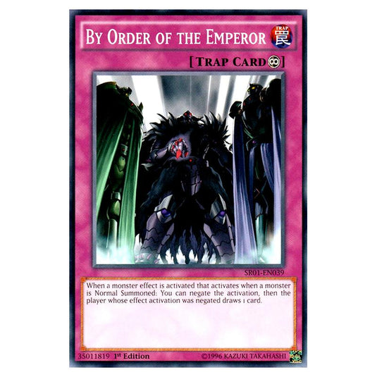 Yu-Gi-Oh! - Emperor of Darkness Structure Deck - By Order of the Emperor (Common) SR01-EN039