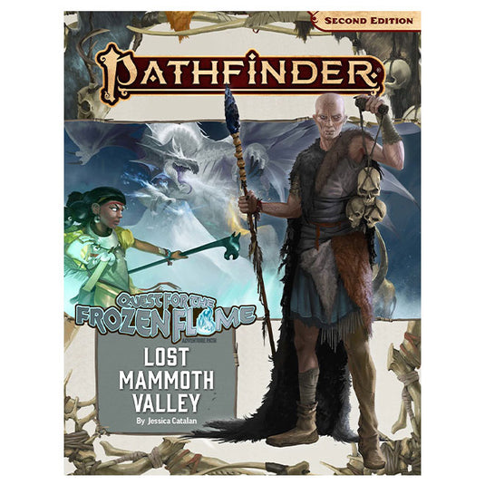 Pathfinder Adventure Path - Lost Mammoth Valley (Quest for the Frozen Flame 2 of 3) - P2