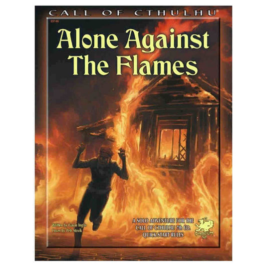 Call of Cthulhu RPG - Alone Against the Flames