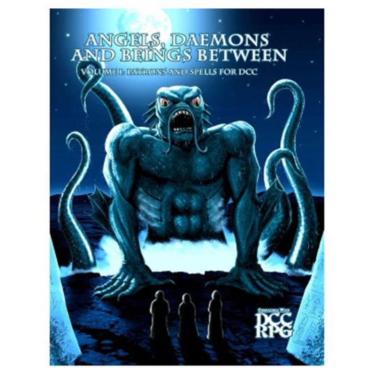Dungeon Crawl Classics - Angels, Daemons and Beings Between - Patrons and Spells - Volume 1