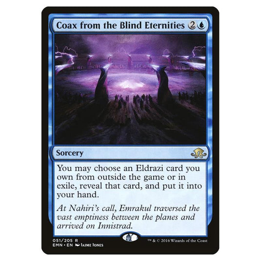 Magic the Gathering - Eldritch Moon - Coax from the Blind Eternities - 51/205