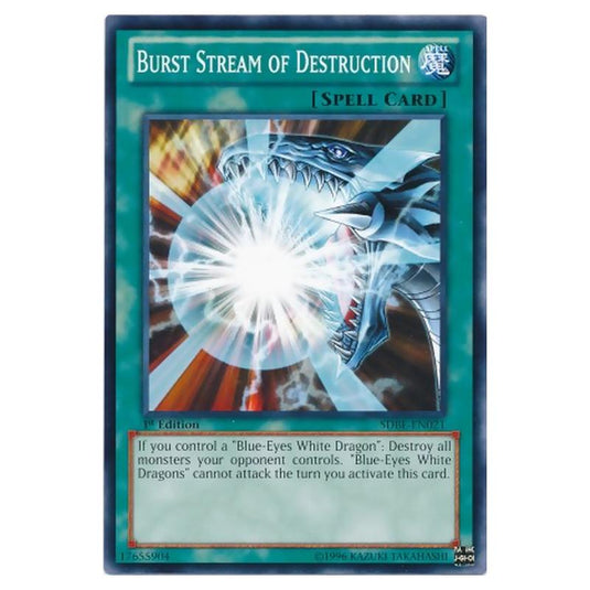 Yu-Gi-Oh! - Saga of Blue-Eyes White Dragon Structure Deck - Burst Stream of Destruction (Common) SDBE-EN021