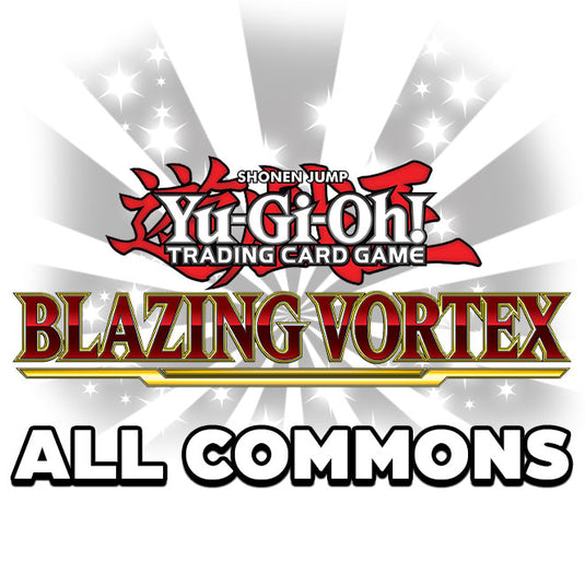 Yu-Gi-Oh! - Blazing Vortex - All Commons