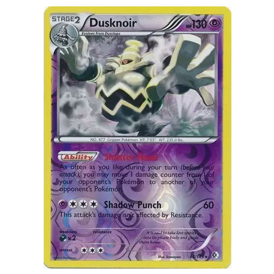 Pokemon - Black & White - Boundaries Crossed (Reverse Holo) - Dusknoir 63/149