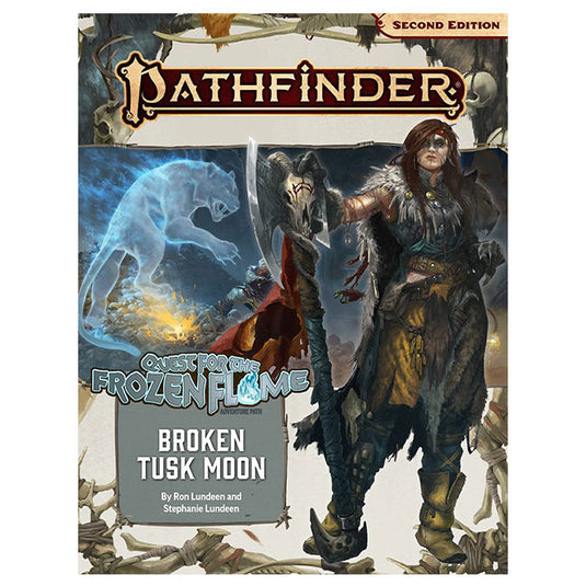 Pathfinder - Adventure Path - Broken Tusk Moon (Quest for the Frozen Flame 1 of 3)