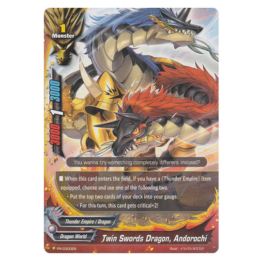 Future Card Buddyfight - Twin Swords Dragon, Andorochi -  PR/0300 Promo Card