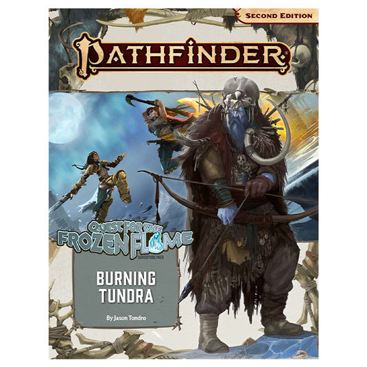 Pathfinder - Adventure Path - Burning Tundra (Quest for the Frozen Flame 3 of 3)