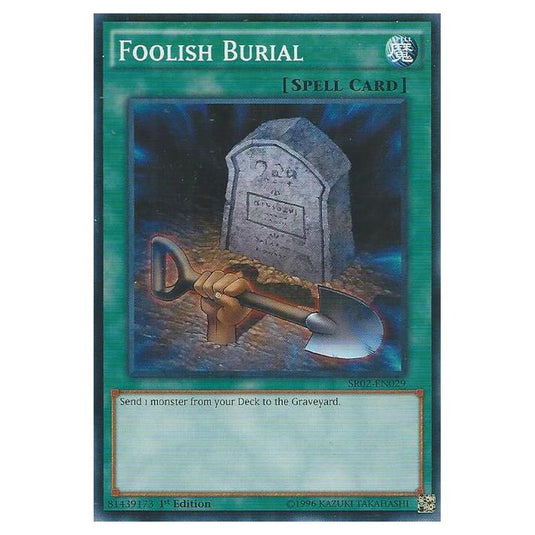 Yu-Gi-Oh! - Rise of the True Dragons Structure Deck - Foolish Burial (Common) SR02-EN029