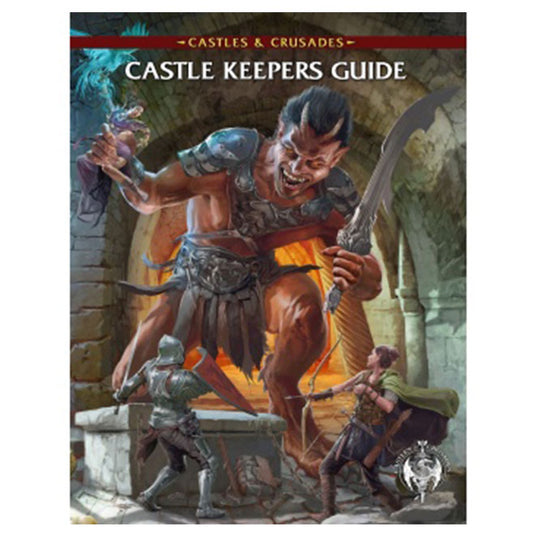 Castles & Crusades - Castle Keepers Guide