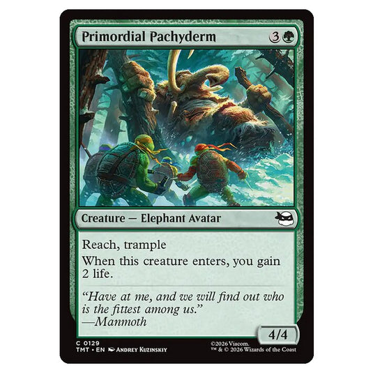 Magic The Gathering - Teenage Mutant Ninja Turtles - Primordial Pachyderm - 0129