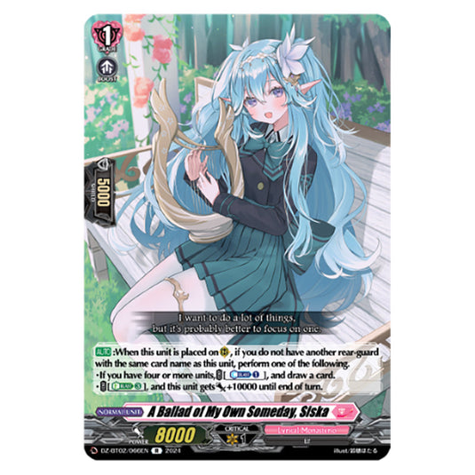 A Ballad of My Own Someday, Siska DZ-BT02/066EN card from the Cardfight!! Vanguard set Illusionless Strife