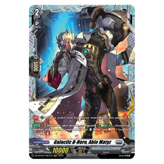 Galactic B-Hero, Able Matyz DZ-BT02/FR21EN card from the Cardfight!! Vanguard set Illusionless Strife