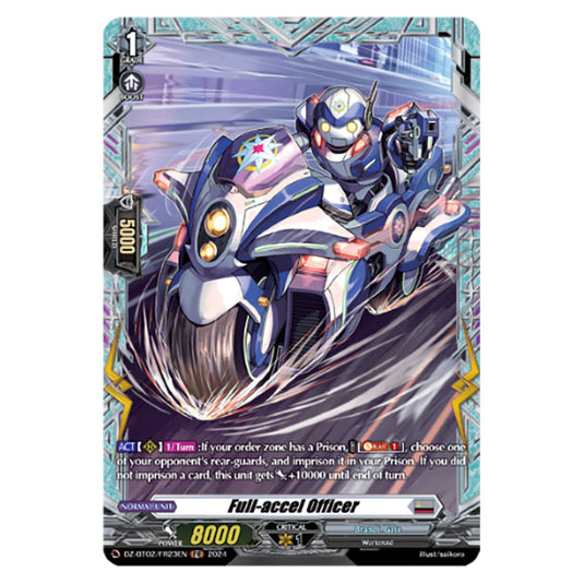 Full-accel Officer DZ-BT02/FR23EN card from the Cardfight!! Vanguard set Illusionless Strife