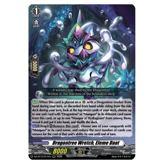 Dragontree Wretch, Eleme Daat DZ-BT12/017EN card from the Cardfight!! Vanguard set Chasm of Lost Souls