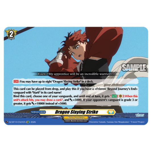 Dragon Slaying Strike DZ-BT13/EX24EN card from the Cardfight!! Vanguard set Parallactic Clash