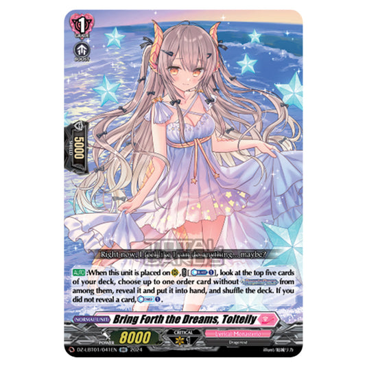 Bring Forth the Dreams, Tolteily DZ-LBT01/041EN card from the Cardfight!! Vanguard set Lyrical Monasterio Sparkling Stars!
