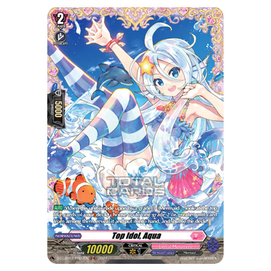 Top Idol, Aqua DZ-LBT01/FR07EN card from the Cardfight!! Vanguard set Lyrical Monasterio Sparkling Stars!