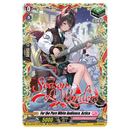 For the Pure White Audience, Actica DZ-LBT02/TGR10EN card from the Cardfight!! Vanguard set Lyrical Monasterio Season of Wonders