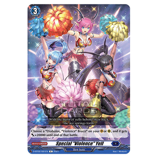 Cardfight!! Vanguard - A Brush with the Legends - Special "Violence" Yell (C) D-BT02/081