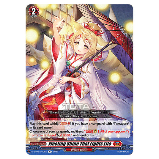 Cardfight!! Vanguard - Triumphant Return of The Brave Heroes - Fleeting Shine That Lights Life (R) D-BT05/040