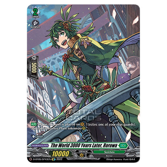 Cardfight!! Vanguard - Triumphant Return of The Brave Heroes - The World 3000 Years Later, Rorowa (SP) D-BT05/SP43