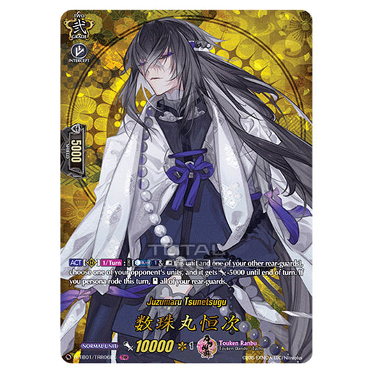 Cardfight!! Vanguard - Touken Ranbu -Online- 2021 - Juzumaru Tsunetsugu (TRR) D-TB01/TRR006