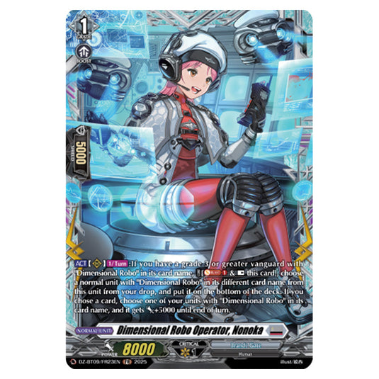Dimensional Robo Operator, Nonoka DZ-BT09/FR23EN card from the Cardfight!! Vanguard set Super Brave Detonation