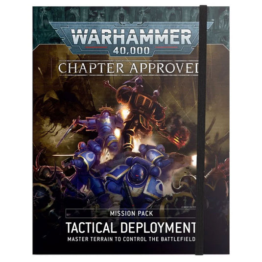 Warhammer 40,000 - Chapter Approved Mission Pack - Tactical Deployment