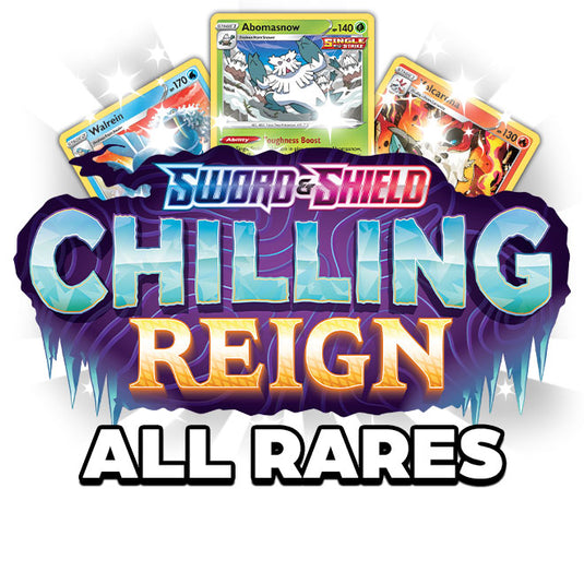 Pokemon - Sword & Shield - Chilling Reign - All Rares