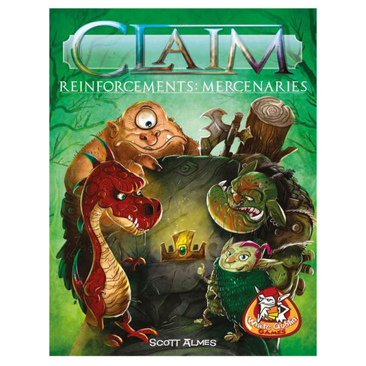 Claim - Reinforcements - Mercenaries